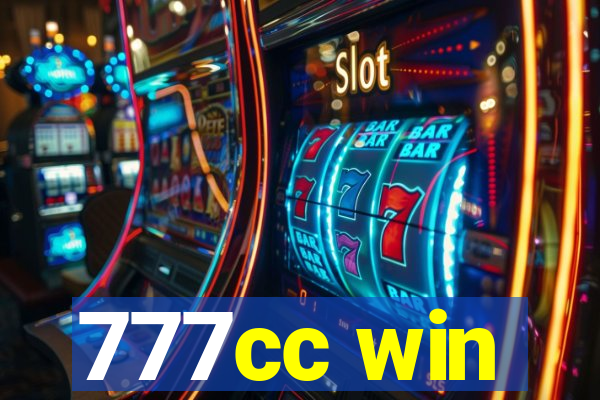 777cc win